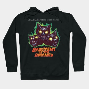 Basement Of The Damned Hoodie